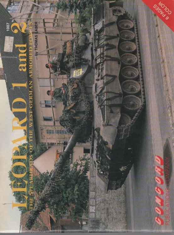Leopard 1 and 2. The Spearhead Of The West German Armored Forces (Concord Series # 1007).