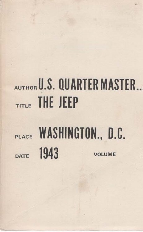 The Jeep. Its Development and Procurement Under the Quartermaster Corps, 1940-1942