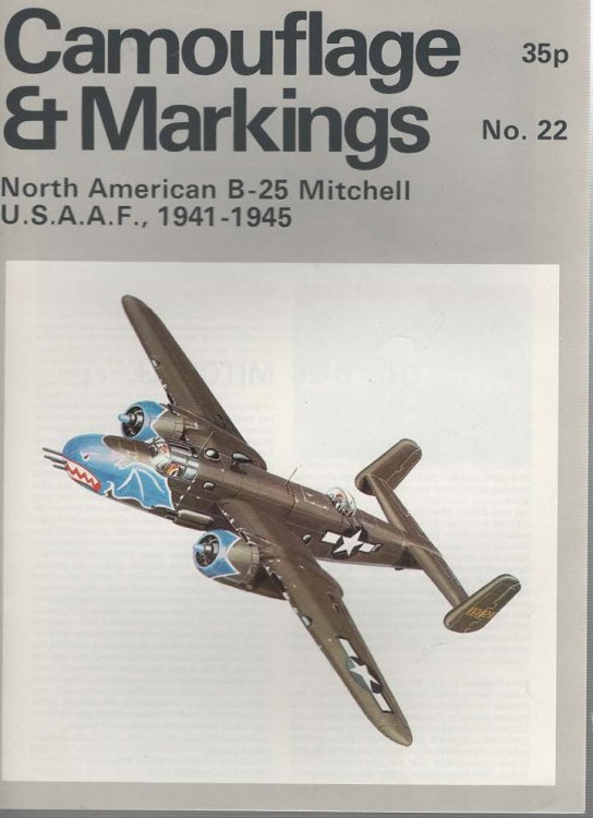 Camouflage & Markings No.22 North American B-25 Mitchell U.S.A.A.F., 1942-1945