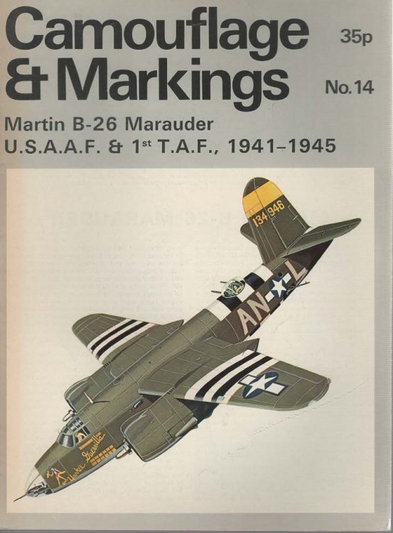 Camouflage & Markings No.14 Martin B-26 Marauder U.S.A.A.F. & 1st T.A.F., 1941-1945