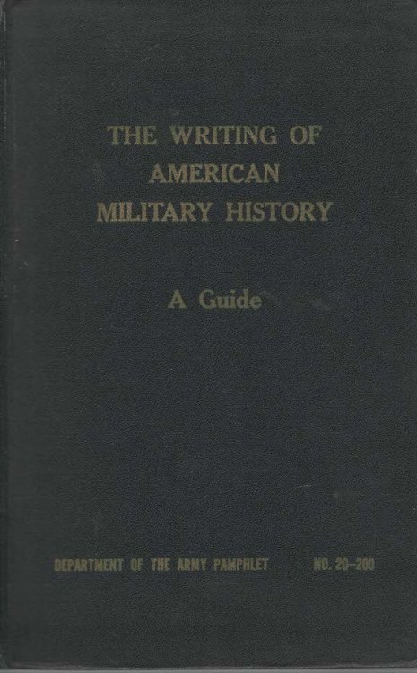 The Writng of American MIlitary History A Guide