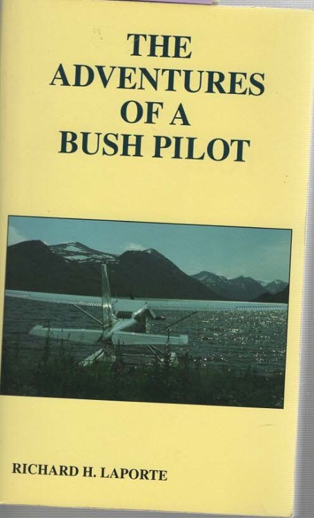 The Adventures of a Bush Pilot