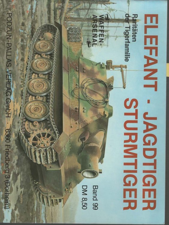 Elefant, Jagdtiger, Sturmtiger. Rarities of the Tiger Family.