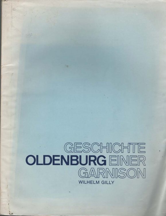Oldenburg-Geschichte Einer Garnison