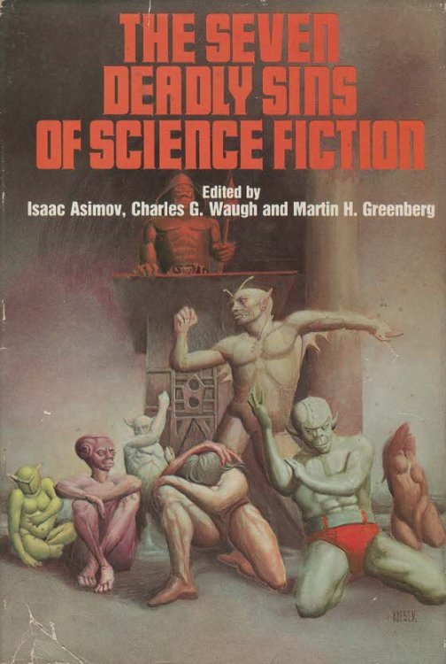The Seven Deasly Sins of Science Fiction
