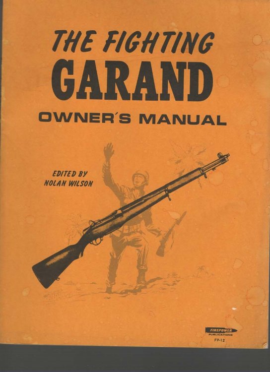 The Fighting Garand Owner's Manual