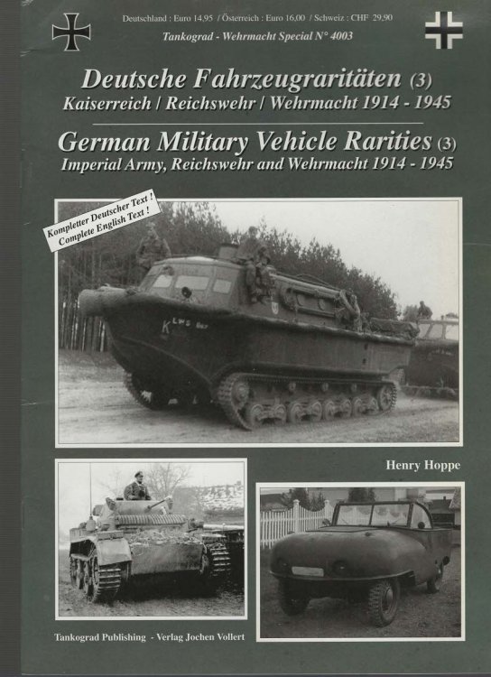 German Military Vehicle Rarities (3) Imperial Army, Reichswehr and Wehrmacht 1914-1945