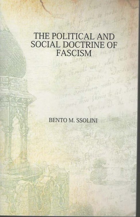 The Political and Social Doctrine of Fascism