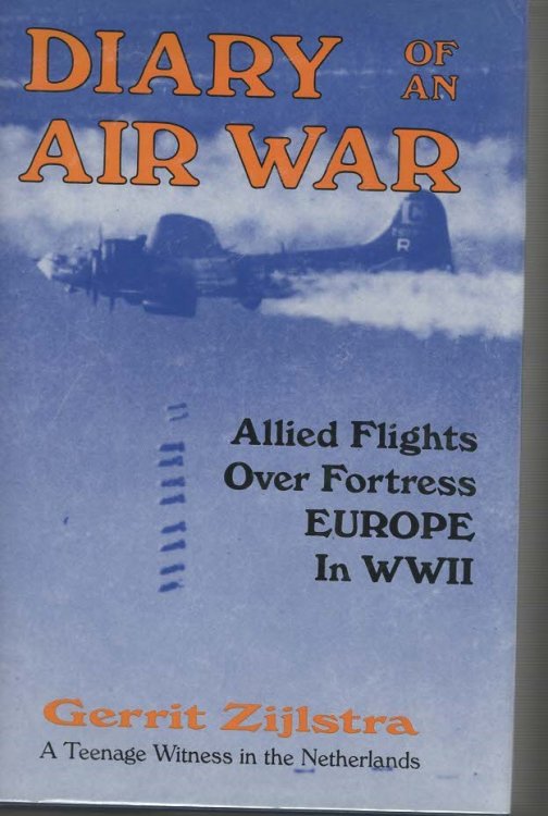 Diary of an Air War Allied Flight Over Fortress EUROPE In WWII