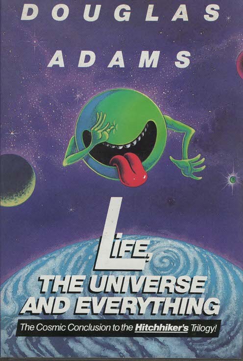 Life, The Universe and Everything