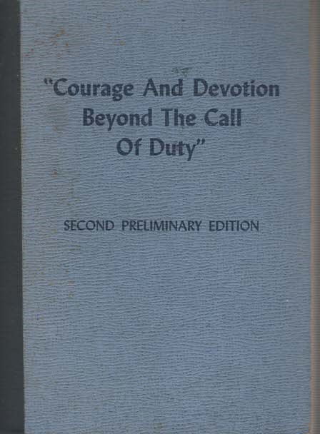 Courage and Devotion Beyond the Call of Duty