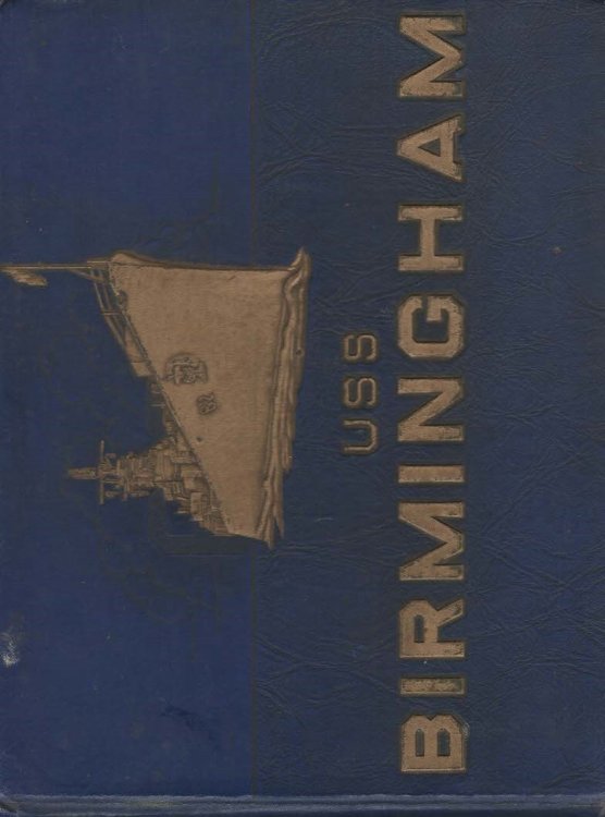 The Saga of the U.S.S. Birmingham; A Compilation of her Officers & Men