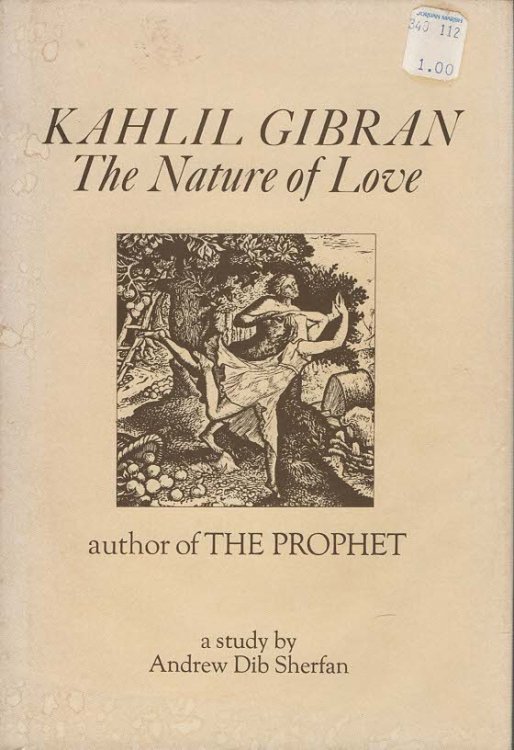 Kahlil Gibran, The Nature of Love