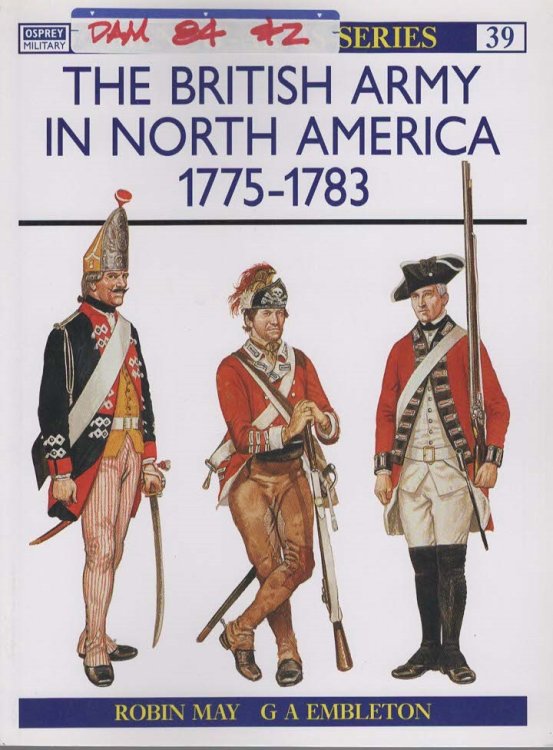 The British Army in North America 1775-1783 (Osprey MAA 39)
