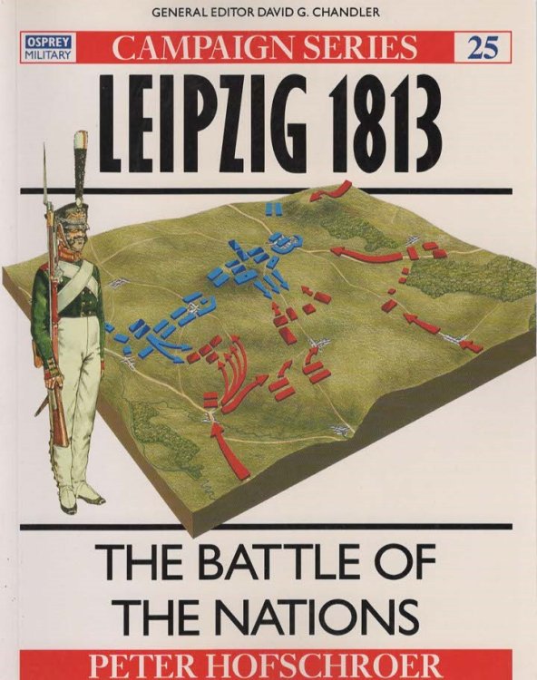 LEIPZIG 1813 : THE BATTLE OF THE NATIONS (CAMPAIGN, NO 25)