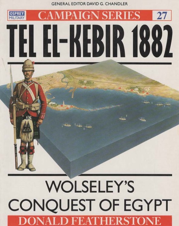 Tel El-Kebir 1882 Wolseley's Conquest of Egypt (Campaign #27)