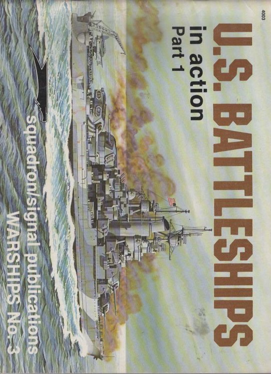 U.S. Battleships in Action Part 1 (Squadron Warships in Action 4003)