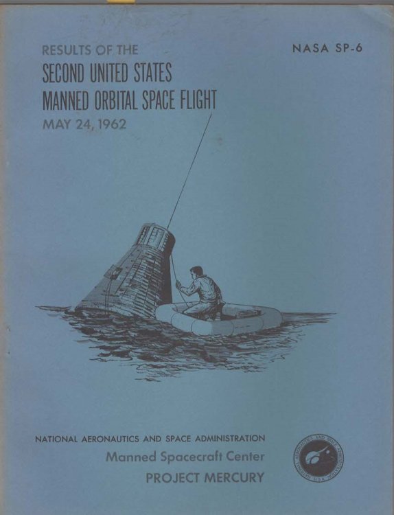 Results of the Second United States Manned Orbital Space Flight May 24, 1962
