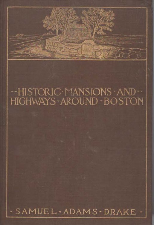 Historic Mansions and Highways around Boston
