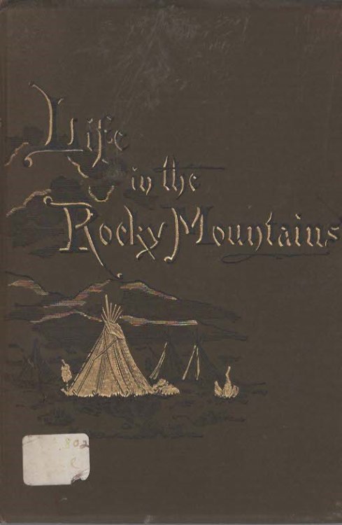 A Lady's Life in the Rocky Mountains