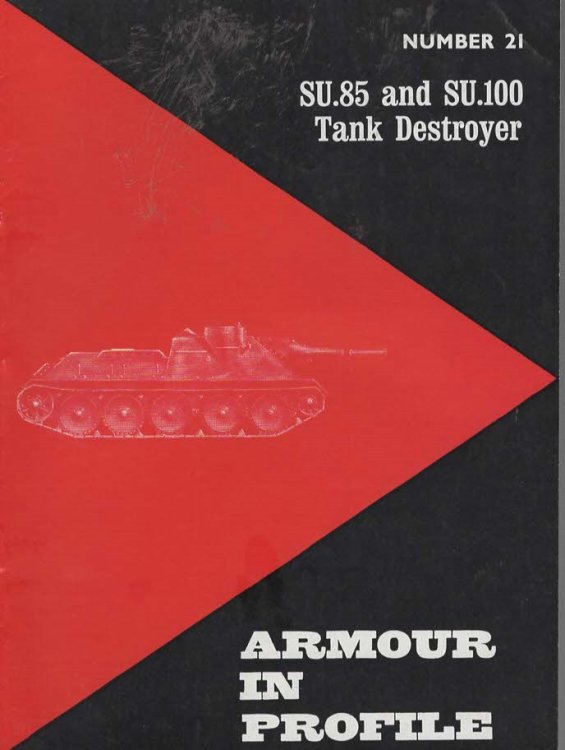 Armour In Profile Number 21 SU.85 and SU.100 Tank Destroyer