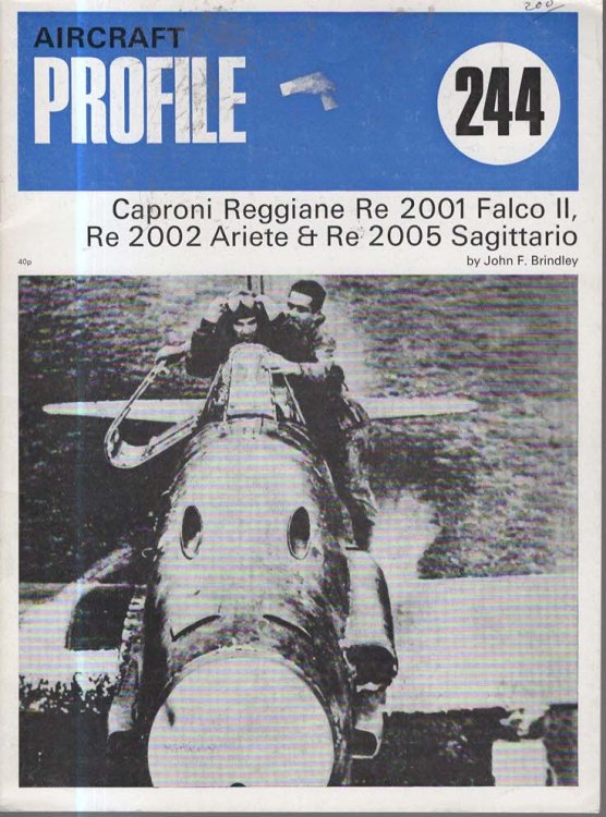 Caproni Reggiane re 2001 Falco II, Re 2002 Ariete & Re 2005 Sagittario (Aircraft Profile 244)