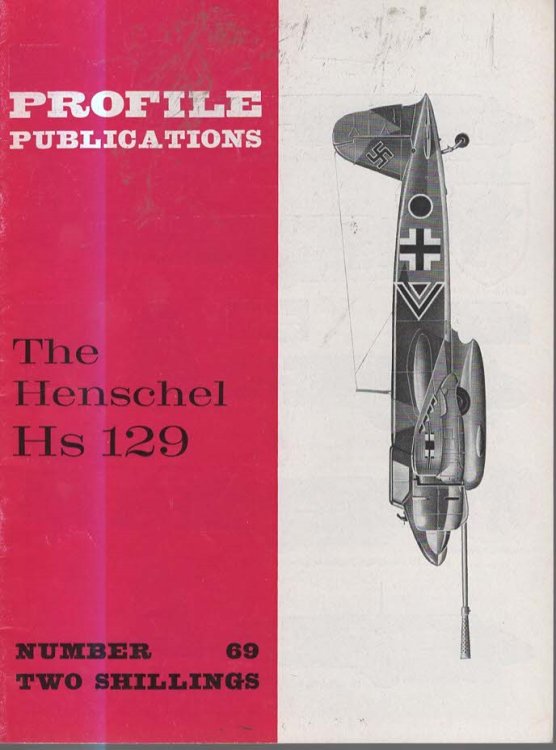 The Henschel Hs 129 (No. 69)