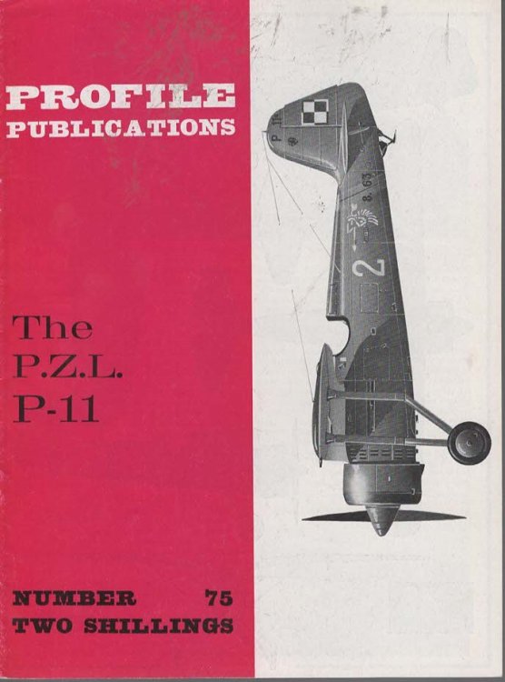 The P.Z.L. P-11 (Profile Publications No. 75 Two Shillings)