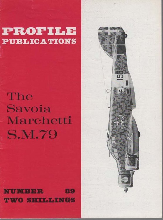 The Savoia Marchetti S.M.79 (Profile Publications No. 89 Two Shillings)