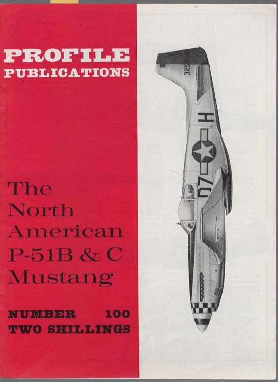 The North American P-51B &C Mustang (Profile Publications No.100 Two Shillings)