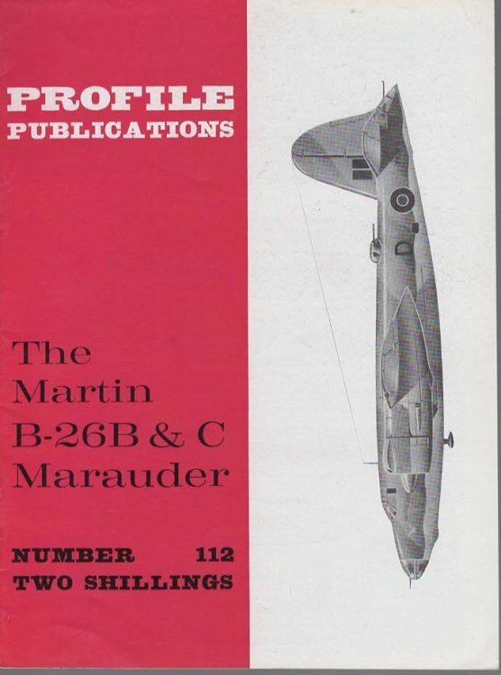 The Martin B-26B & C Marauder (Profile Publications No. 112 Two Shillings)