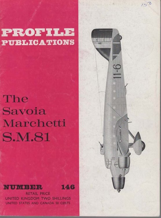The Savoia Marchetti S.M.81 (Profile Publications No. 146 Two Shillings)