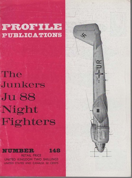 The Junkers Ju 88 Night Fighters (Profile Publications No. 148 Two Shillings)