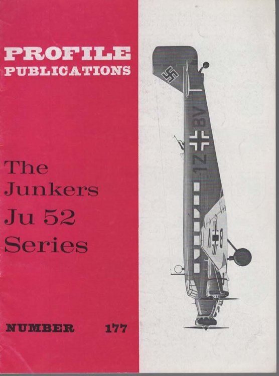 The Junkers Ju 52 Series (Profile Publications No. 177)
