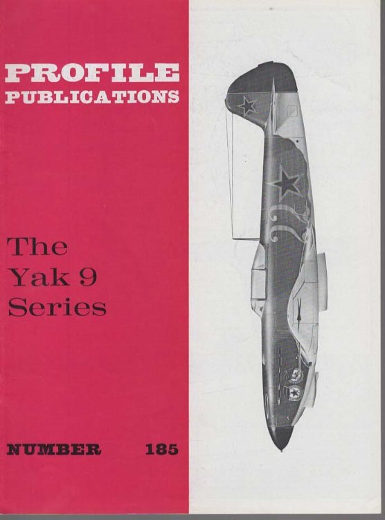 The Yak 9 Series (Profile Publications No. 185)