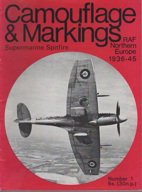 Camouflage & Markings. No. 1. Supermarine Spitfire. RAF Northern Europe 1936-45.