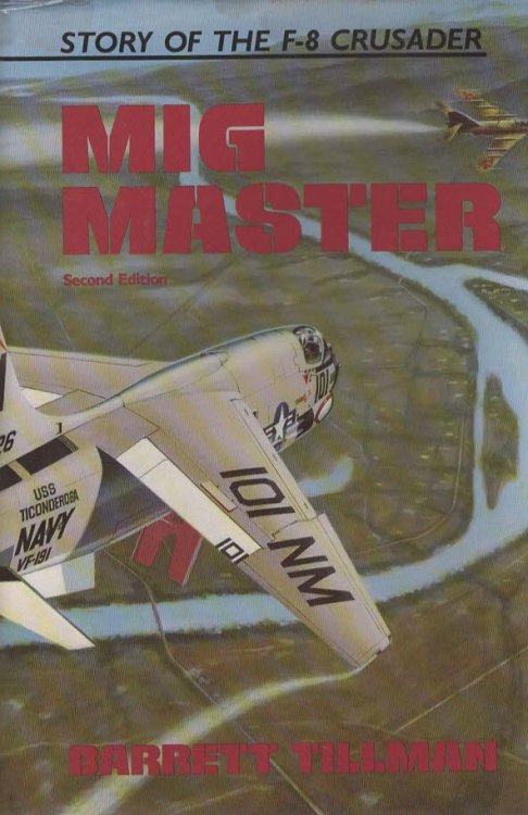 MiG Master The Story of the F-8 Crusader