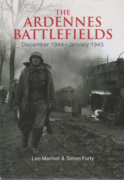 THE ARDENNES BATTLEFIELDS December 1944January 1945