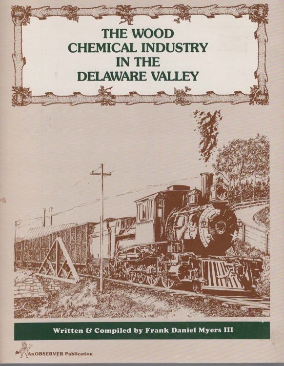 The Wood Chemical Industry in the Delaware Valley
