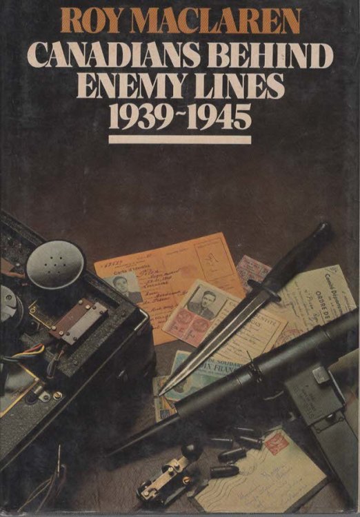 CANADIANS BEHIND ENEMY LINES 1939-1945