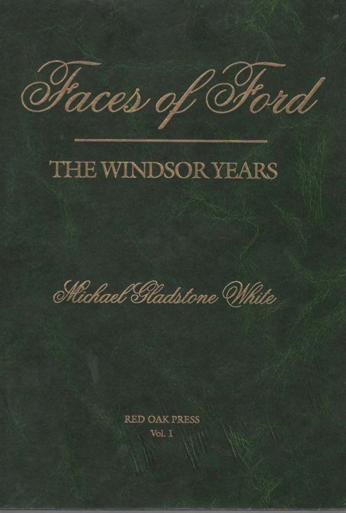 Faces of Ford: The Windsor Years Vol.1