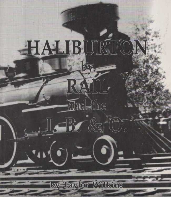 HALIBURTON BY RAIL AND THE I. B. & O