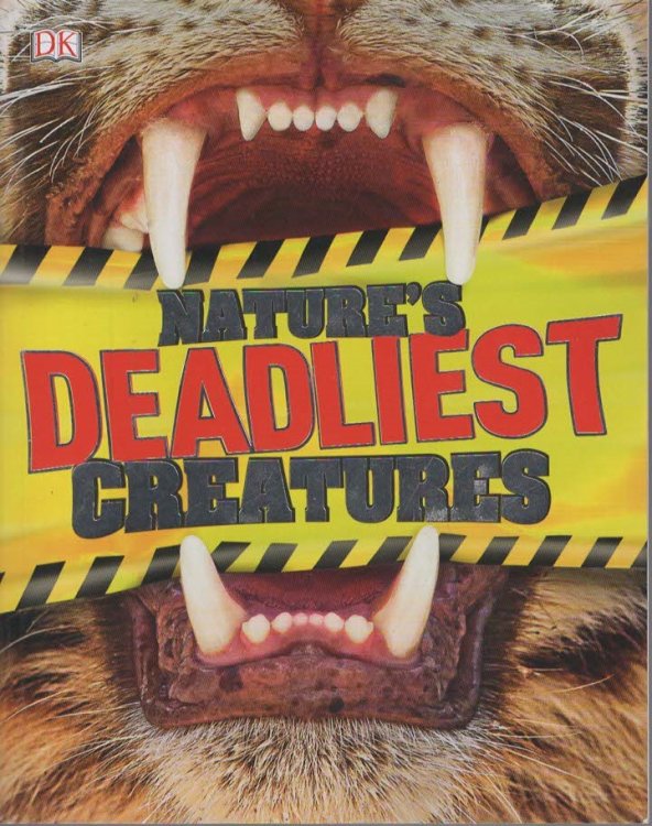 Nature's Deadliest Creatures