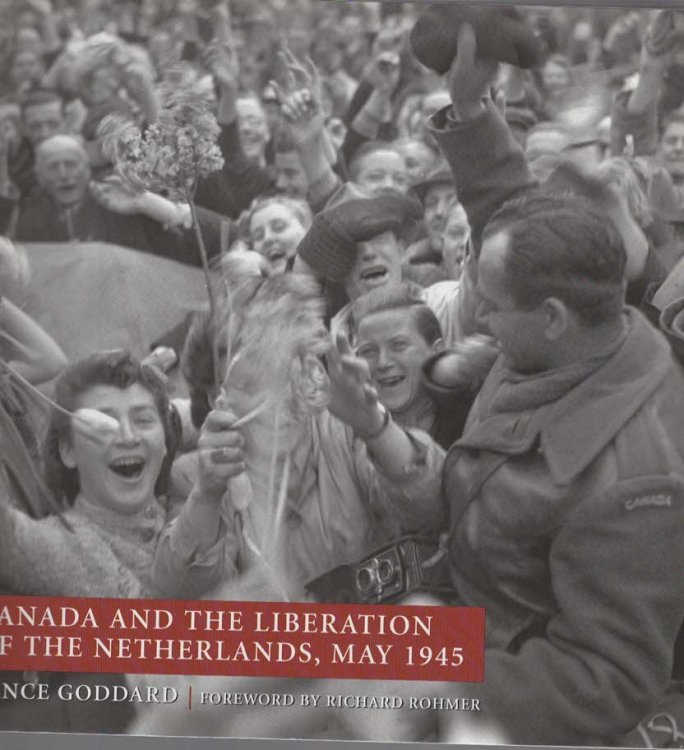 CANADA AND THE LIBERATION OF THE NETHERLANDS, MAY 1945