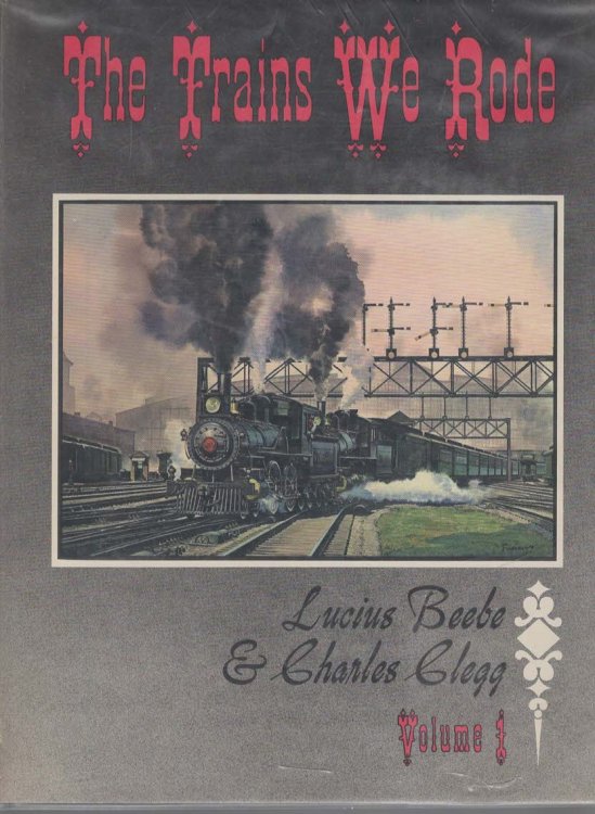 The Trains We Rode Vol. 1