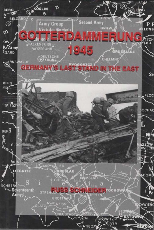 GOTERDAMMERUNG 1945. GERMANY'S LAST STAND IN THE EAST