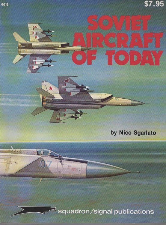 Soviet Aircraft Of Today (Squadron Signal 6015)