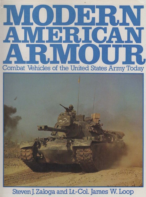 MODERN AMERICAN ARMOR Combat Vehicles of the United States Army Today