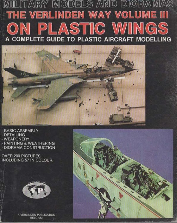 On Plastic Wings A Complete Guide To Plastic Aircraft Modelling
