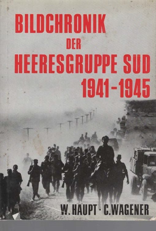 Bildchronik der Heeresgruppe Sud